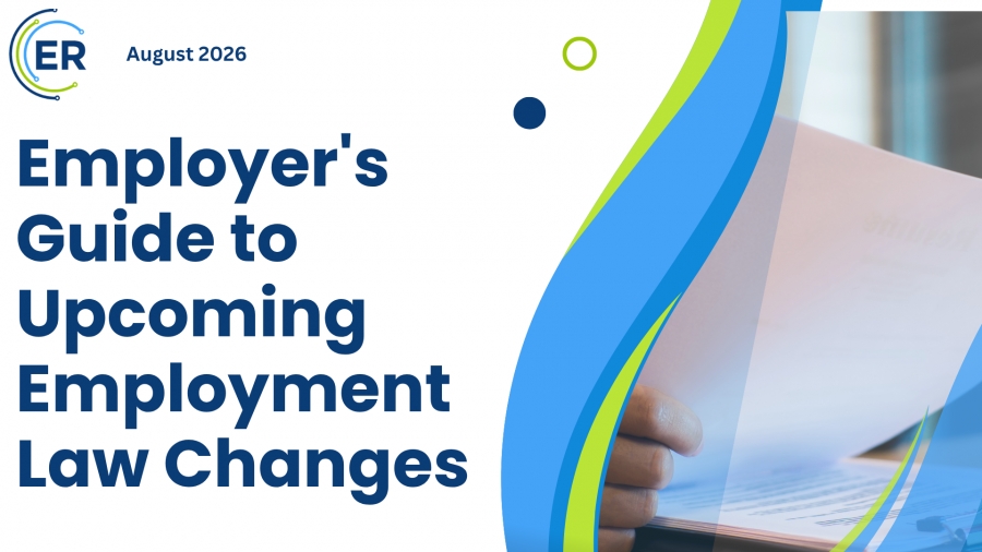 Employers Guide to Upcoming Employment Law Changes